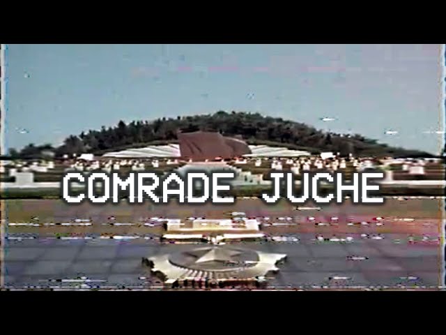 Ｃｏｍｒａｄｅ Ｊｕｃｈｅ 주체 동지 | Vaporwave | Juchewave | class=