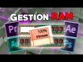 Gestion et optimisation de la ram pour les logiciels adobe viter les freezes et les plantages