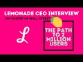 Lemonade CEO Talks 2021 Strategy for Reaching Next 1 Million Users