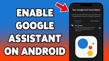 How To Enable Google Assistant On Android 2025 | Activate Voice Commands & AI Assistance