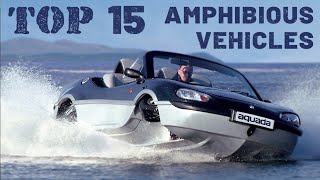 15 COOLEST AMPHIBIOUS TRANSPORTATION ON EARTH