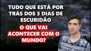 OS 3 DIAS DE ESCURIDÃO VEM AÍ? - Por Pedro Baldansa