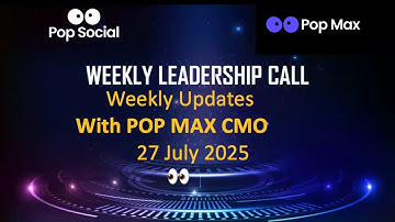 POP Max CMO Shares Major Weekly Updates | PopX & PopChain Explained | 27 July 2025