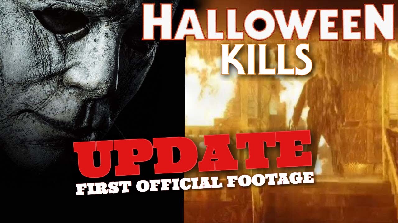 halloween 2020 cut footage Halloween Kills 2020 Update First Official Footage Is Here Youtube halloween 2020 cut footage