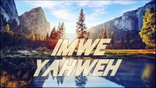 Imwe Yahweh Zambian gospel