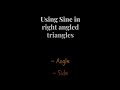 Using Sine to solve problems in right angled triangles (SOH)