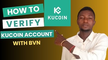 How To Verify KuCoin Account With BVN (Easy Step-by-Step Guide)