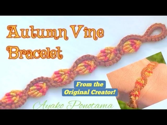 easydiy with 4 strings! My #originaldesign Autumn ? Vine Bracelet 