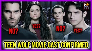 Dylan O’Brien NOT Returning for TEEN WOLF Revival Movie - Here’s Who Is Returning | Confirmed Cast