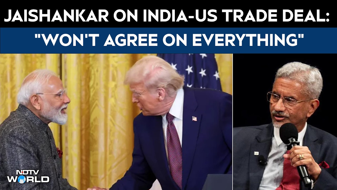 India US Deal | S Jaishankar On Indo-US Trade Deal: "Won't Agree On Everything"