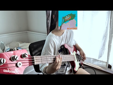 【Bass cover】コンティニュー / NEE