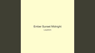 Ember Sunset Midnight