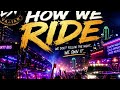 THIS IS HOW WE RIDE