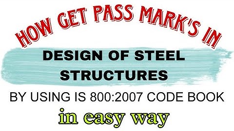 Design of steel Structures Codebook IS800:2007 Important tips #civilengineering #btech