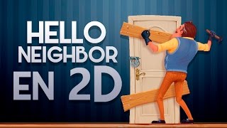 Nuevo Hello Neighbor En 2D