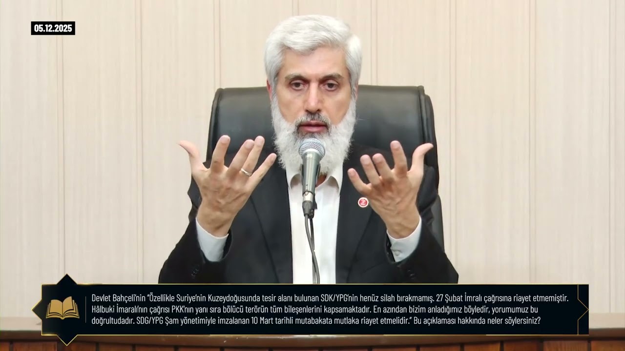 Bahçeli'nin İmralı ve Suriye açıklaması hakkında | Alparslan Kuytul Hocaefendi