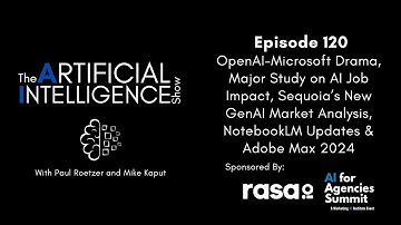 Ep.# 120: OpenAI-Microsoft Drama, Major Study on AI Job Impact, Sequoia’s New GenAI Market Analysis