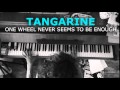 Tangarine - One Wheel Never Seems To Be Enough