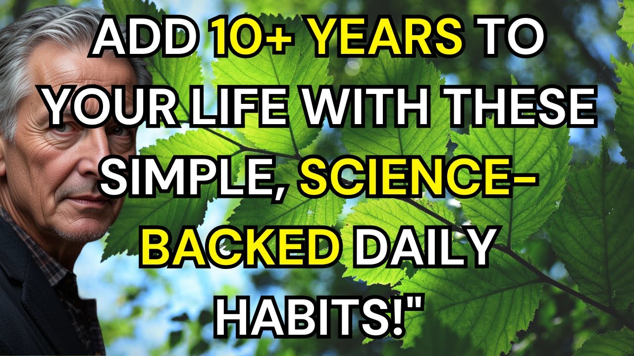 6 Daily Habits That Add 10+ Years to Your Life – Backed by Science ...