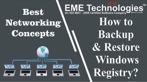 How to Backup & Restore Windows Registry