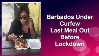 Barbados Under Lockdown The last Supper