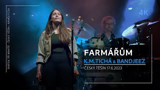 Kateřina Marie Tichá & Bandjeez - Farmářům (Č.Těšín 2023)
