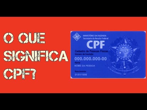 O que significa CPF? 