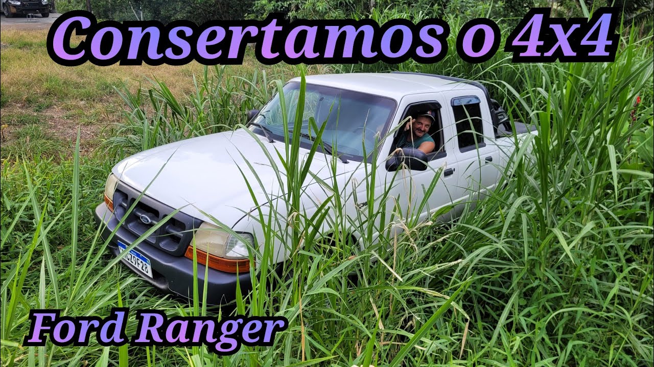 Consertamos a tração 4x4 da nossa ford Ranger