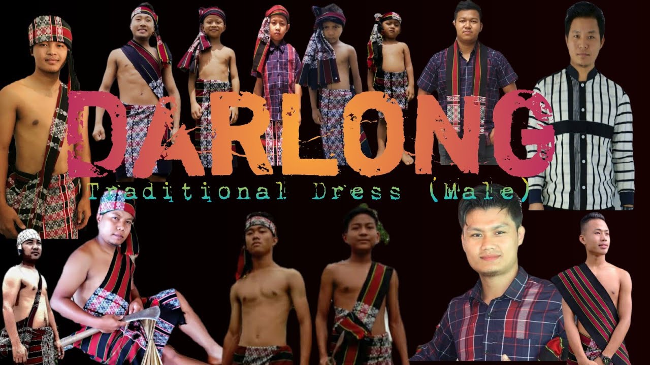Darlong Traditional Attire(Male) || Darlong hnam thuam (Ipa hei) - YouTube