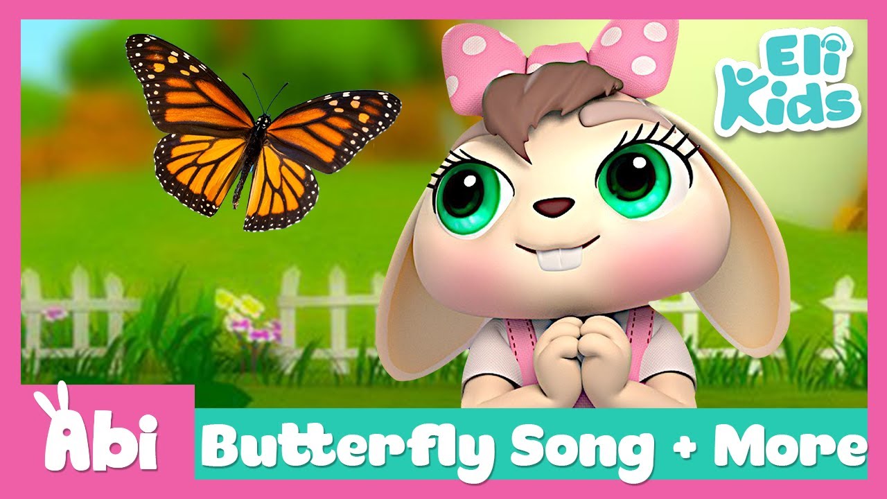 Butterfly Song +More | Eli Kids Songs & Nursery Rhymes Compilations