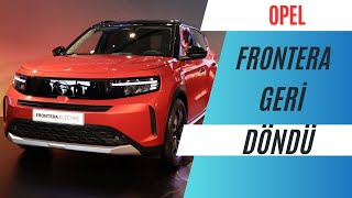 OPEL FRONTERA geri döndü! İşte lansmandan ilk bilgiler