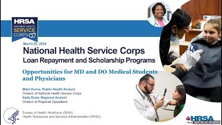 NHSC Opportunities for MD and DO Medical Students and Physicians