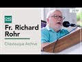 Fr. Richard Rohr - The "Second Half of Life"