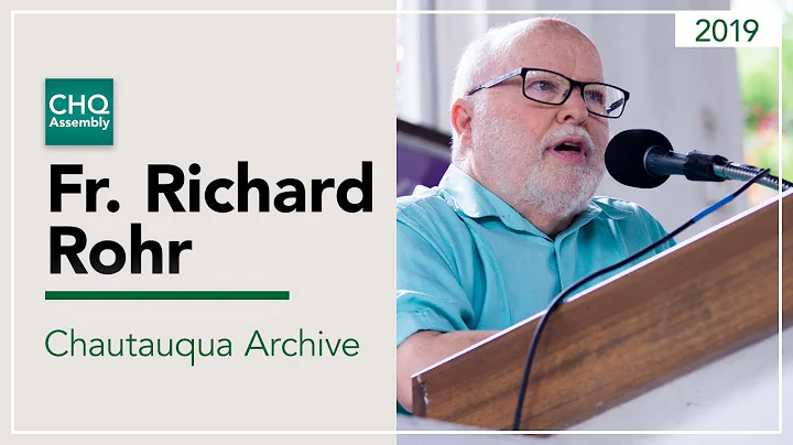 Fr. Richard Rohr - The "Second Half of Life"