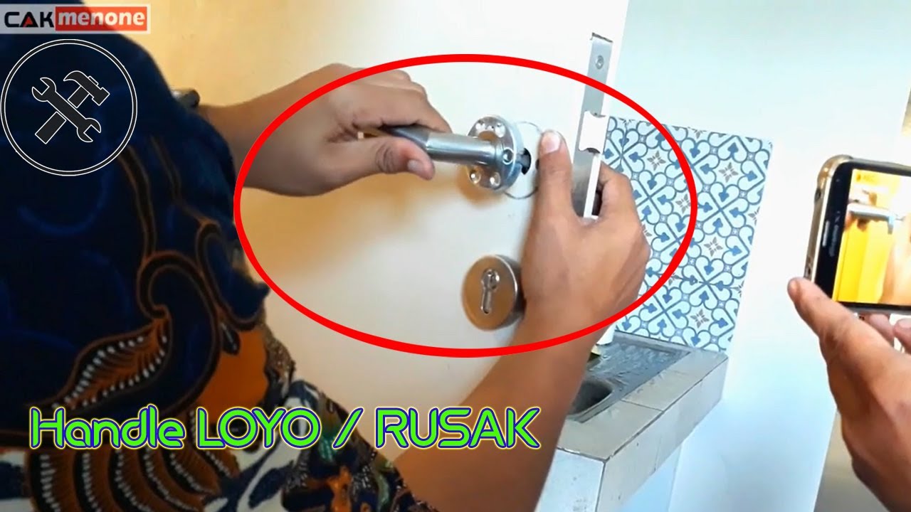 Memperbaiki Handle Pintu Rusak  dol loyo aus YouTube