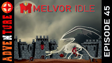 A Skeleton in the Closet - Melvor Idle Adventure Mode - Episode 45