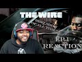 THE GREATEST SHOW ON TELEVISION??!? The Wire Episode 1 First Time Reaction