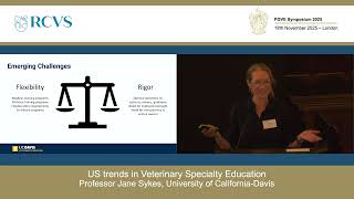 PGVE Symposium 2025 | Trends and challenges in veterinary specialty education | Professor Jane Sykes