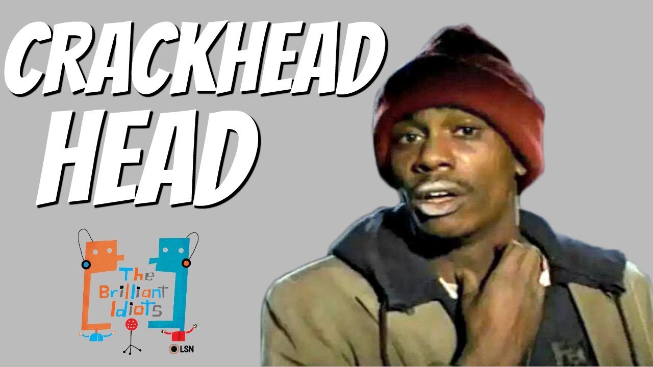 Brilliant Idiots: CrackHead Head (FULL EPISODE) - YouTube