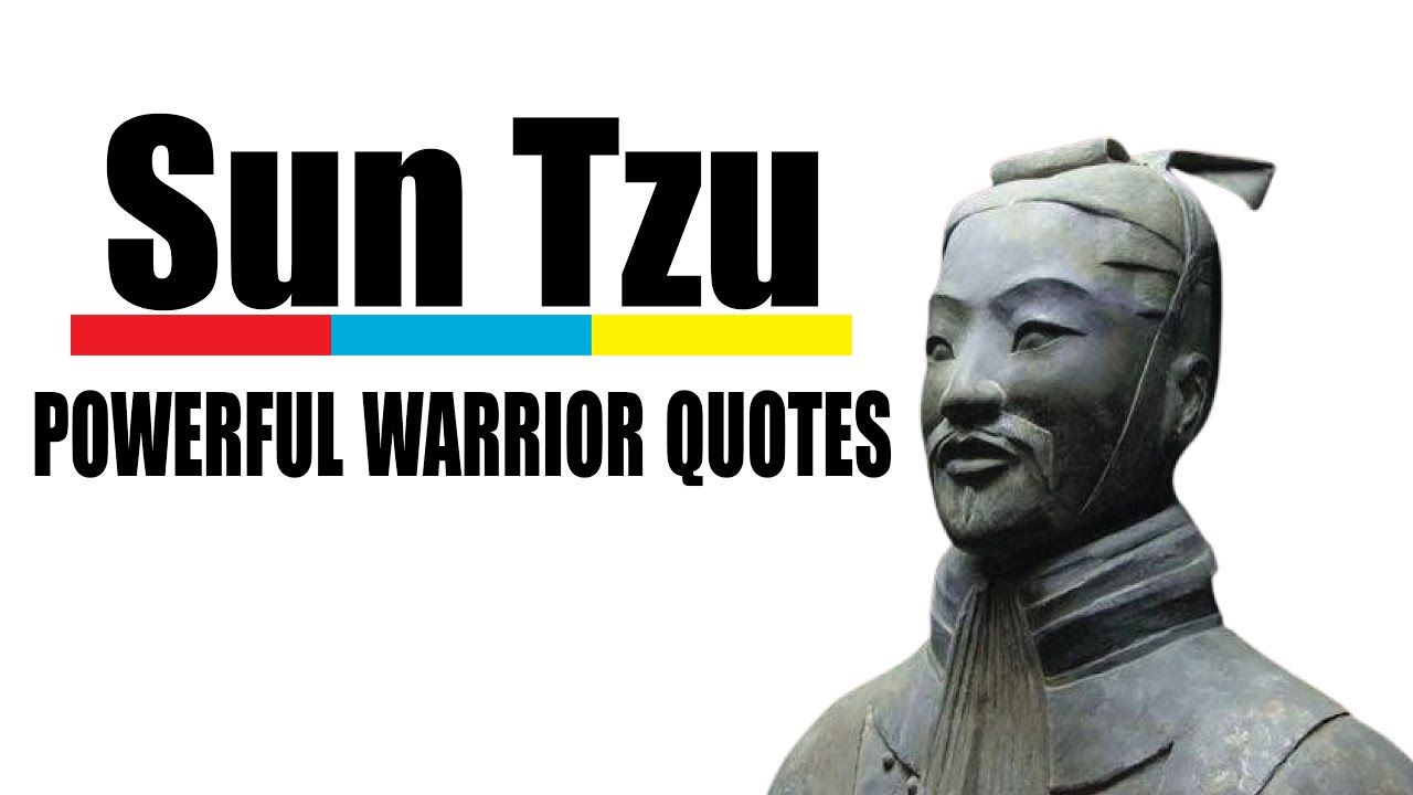 Sun Tzu powerful warrior quotes.