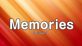 Memories - Maroon 5 (Lyrics)