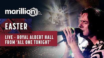 Marillion - Easter - Live at the Royal Albert Hall