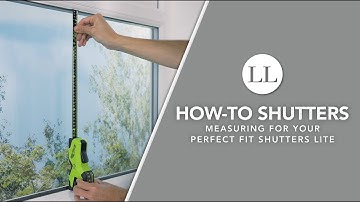 How to Measure For Perfect Fit Shutters Lite | How-To Shutters