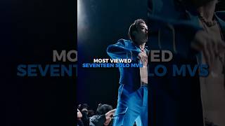 most viewed seventeen solos mvs ✶ #kpop #seventeen #shorts #carat #straykids