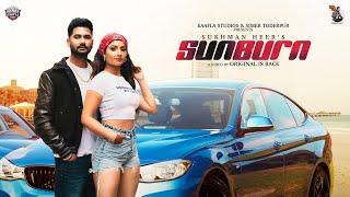 Sunburn ( Full Video ) Sukhman Heer || Beat Cop | New Punjabi Song || Latest Punjabi Song 2024