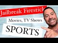 Jailbreak Firestick Free Movies TV Shows Live TV Sports