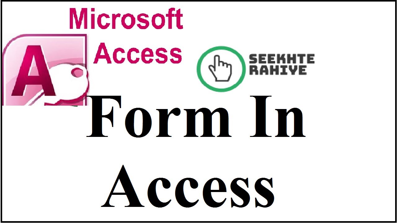 ms-access-2007-form-seekhte-rahiye-youtube