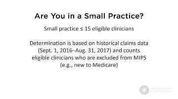 Are You in a Small Practice? How CMS Determines Practice Size for 2018 MIPS