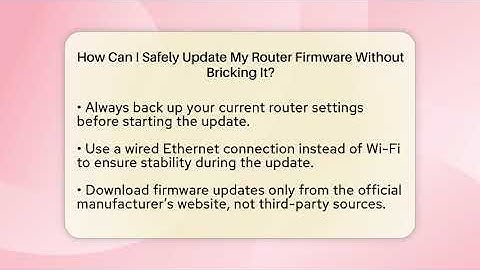 How Can I Safely Update My Router Firmware Without Bricking It? - Internet Infrastructure Explained
