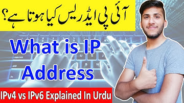 What Is IP Address ? IPv4 VS IPv6 Explained In Urdu